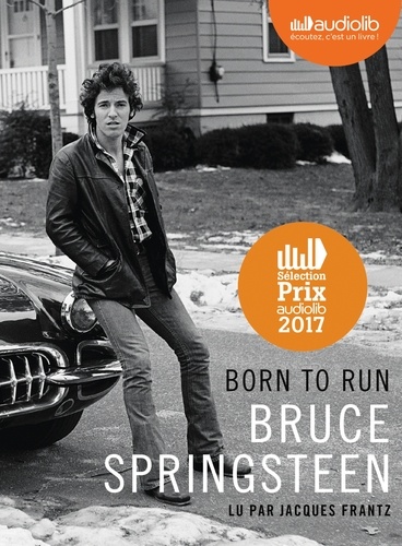 Born to Run | Springsteen, Bruce (1949-....). Auteur