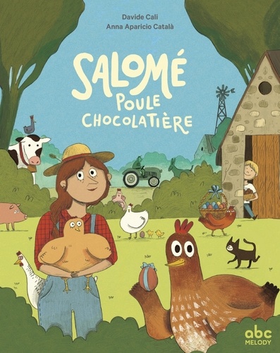 Salomé, poule chocolatière | Cali, Davide (1972-....). Auteur