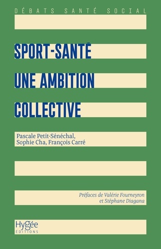 Sport-santé : une ambition collective | Petit-Sénéchal, Pascale. Auteur