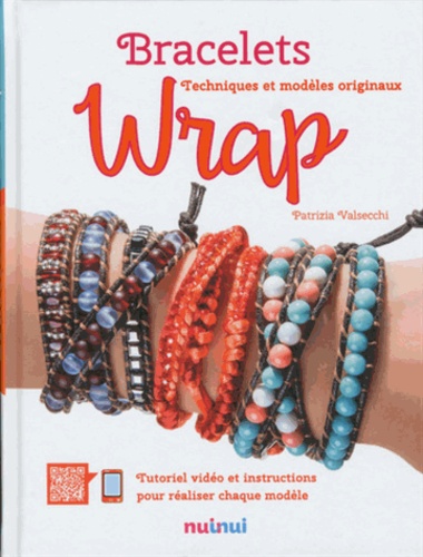 Bracelets wrap : Techniques et modèles originaux | 