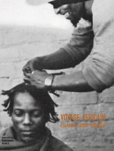 Voyage africain | Goode Robeson, Eslanda (1895-1965). Texte