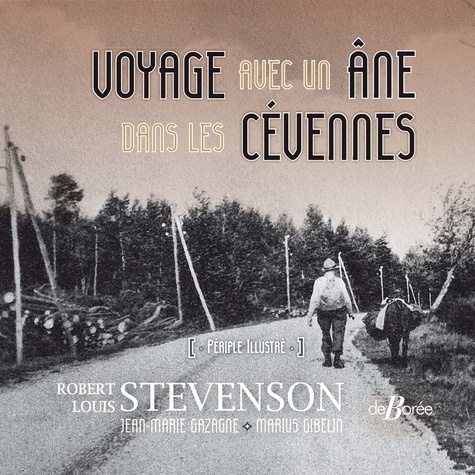 Voyage avec un âne dans les Cévennes | Stevenson, Robert Louis. Texte