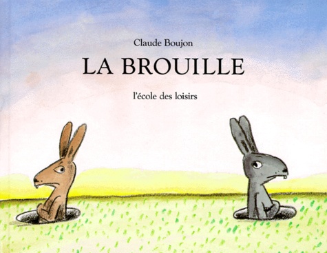 La Brouille / Claude Boujon | 