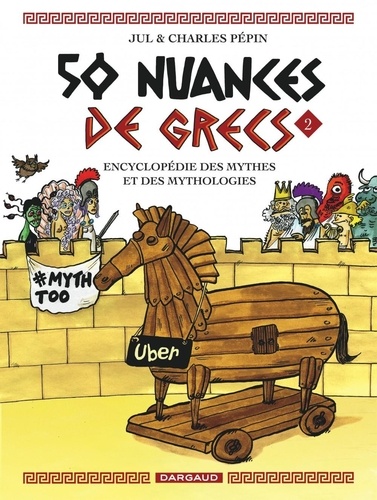 50 nuances de grecs. 2 / Charles Pépin | Pépin, Charles (1973-....). Scénariste