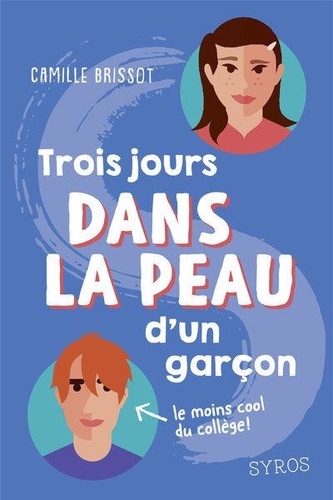 couverture de : Trois jours dans la peau d'un gar&ccedil;on