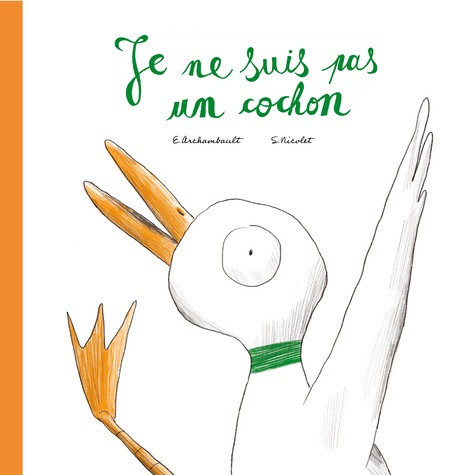 couverture de : Je ne suis pas un cochon