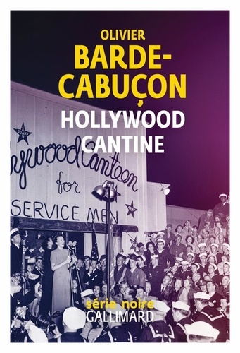 couverture de : Hollywood cantine