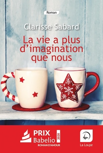 couverture de : La vie a plus d'imagination que nous
