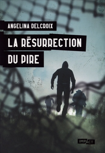 couverture de : La résurrection du pire