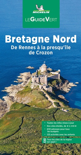 Bretagne Nord : De Rennes à la presqu'île de Crozon / Michelin | Michelin. Éditeur commercial