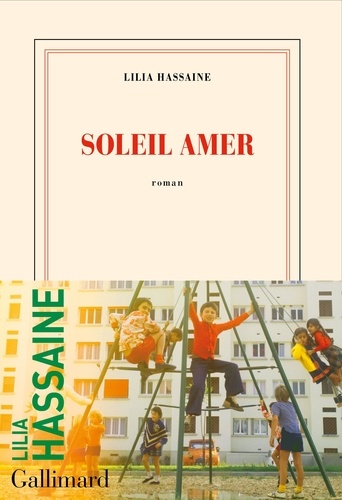 Soleil amer / Lilia Hassaine | Hassaine, Lilia (1991) - Auteur du texte