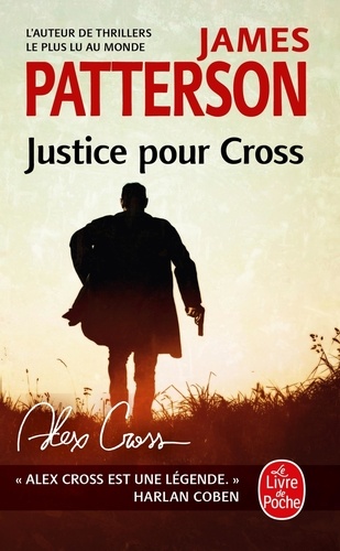 Justice pour Cross : roman / James Patterson | Patterson, James (1947-....)