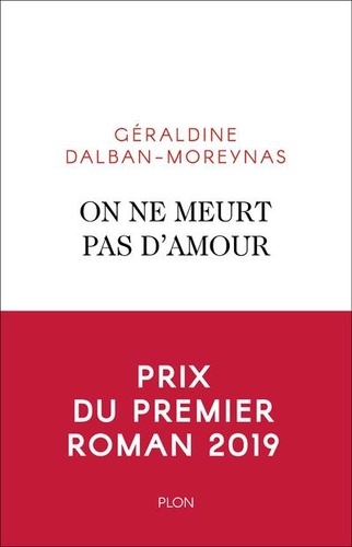 On ne meurt pas d'amour / Géraldine Dalban-Moreynas | Dalban-Moreynas, Géraldine - Auteur du texte