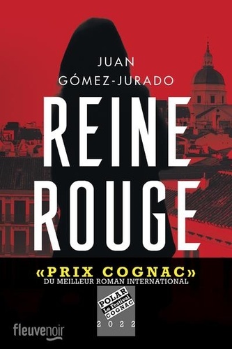 Reine rouge / Juan Gómez-Jurado | Gómez-Jurado, Juan. Auteur