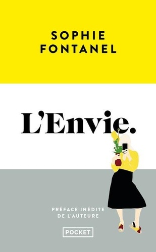 L'envie / Sophie Fontanel | Fontanel, Sophie (1962-....). Auteur