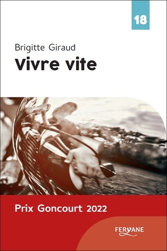 Vivre vite / Brigitte Giraud | Giraud, Brigitte (1960-....). Auteur