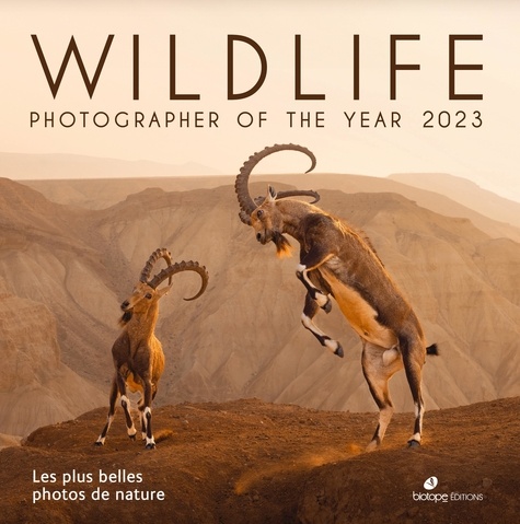 Wildlife, Photographer of the Year : Les plus belles photos de nature / Stuart Blackman, James Fair, Jane Wisbey | Blackman, Stuart. Secrétaire