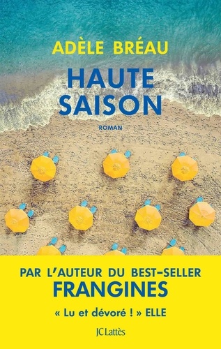 Haute saison / Adèle Bréau | Bréau, Adèle. Auteur
