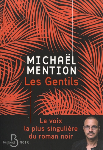Les gentils / Michaël Mention | Mention, Michaël (1979-....)