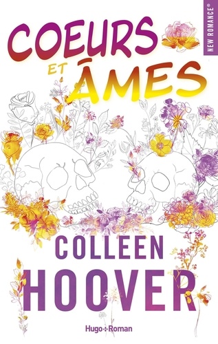 Coeurs et âmes / Colleen Hoover | Hoover, Colleen (1979-....). Auteur