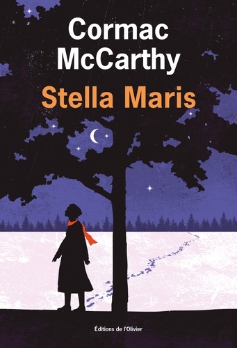 Stella Maris / Cormac McCarthy | McCarthy, Cormac (1933-....). Auteur