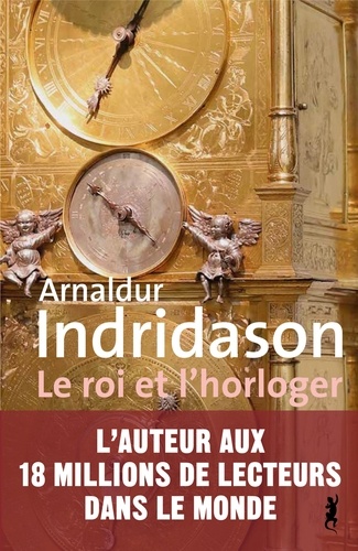 Le roi et l'horloger / Arnaldur Indridason | Arnaldur Indridason (1961-....). Auteur