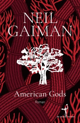 American Gods / Neil Gaiman | Gaiman, Neil (1960-....). Auteur