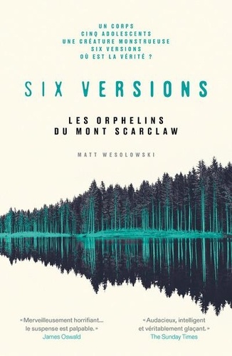 Six versions. 01, Les orphelins du Mont Scarclaw / Matt Wesolowski | Wesolowski, Matt. Auteur