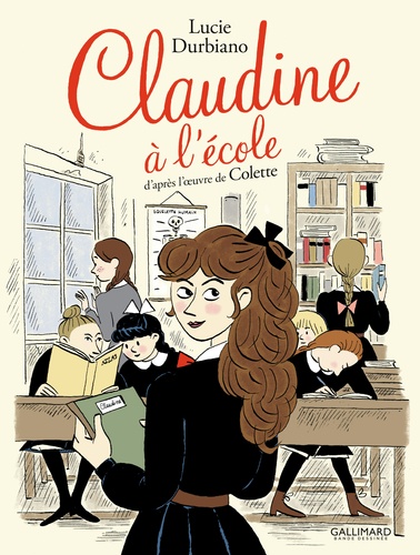 Claudine à l'école / Lucie Durbiano | Durbiano, Lucie (1969-) - scénariste et dessinatrice française. Auteur. Illustrateur