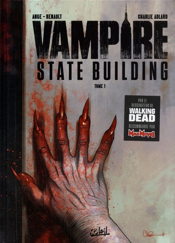 Vampire State Building. 1 / scénario de Ange et Patrick Renault | Ange - écrivains et scénaristes français. Auteur