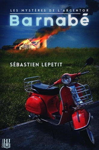 Barnabé : les mystères de l'Argentor / Sébastien Lepetit | Lepetit, Sébastien (1969-) - écrivain français. Auteur