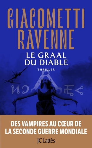 Le Graal du diable / Eric Giacometti, Jacques Ravenne | Giacometti, Eric (19..-) - écrivain français. Auteur