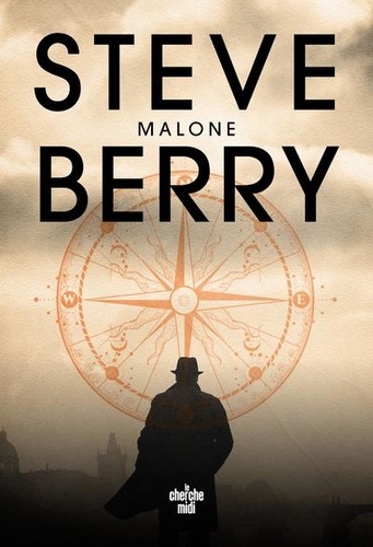 Malone : 4 enquêtes de Cotton Malone et Cassiopée Vitt / Steve Berry | Berry, Steve (1955-) - écrivain américain. Auteur