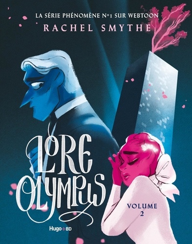 Lore Olympus. 2 / Rachel Smythe | Smythe, Rachel  - scénariste et dessinatrice néo-zélandaise. Auteur. Illustrateur