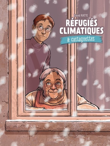 Réfugiés climatiques & castagnettes. tome 2 / David Ratte | Ratte, David (1970-) - scénariste et dessinateur français comtois. Auteur. Illustrateur