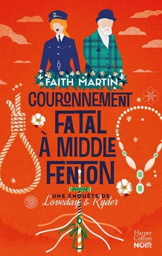 Couronnement fatal à Middle Fenton / Faith Martin | Martin, Faith - écrivaine anglaise. Auteur