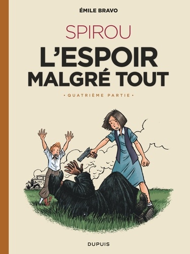 espoir malgré tout (L') . 4ème partie, Une fin et un nouveau départ / Emile Bravo | Bravo, Emile (1964-) - scénariste et dessinateur français. Auteur. Illustrateur