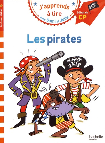 Les pirates : Début de CP, niveau 1 / Thérèse Bonté | Bonté, Thérèse (1970-....). Illustrateur
