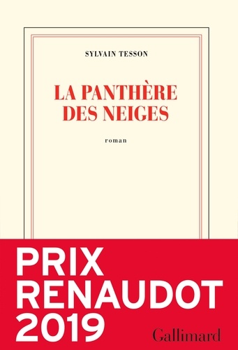 La panthère des neiges / Sylvain Tesson | Tesson, Sylvain (1972-....). Auteur