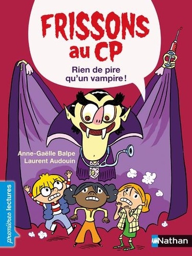 Rien de pire qu'un vampire ! / Anne-Gaëlle Balpe | Balpe, Anne-Gaëlle (1975-....). Auteur