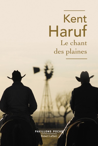 Le chant des plaines / Kent Haruf | Haruf, Kent (1943-2014)