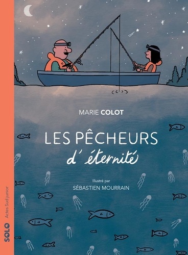 Les pêcheurs d'éternité / Marie Colot | Colot, Marie (1981-....). Auteur