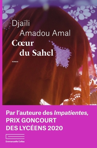 Coeur du Sahel / Djaïli Amadou Amal | Amadou Amal, Djaïli. Auteur