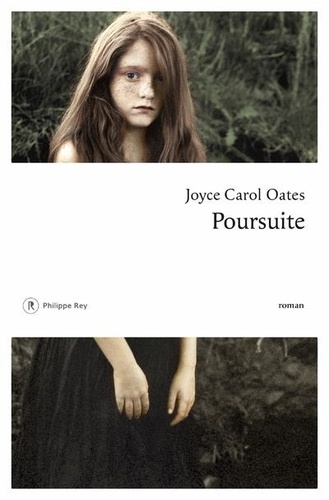 Poursuite / Joyce Carol Oates | Oates, Joyce Carol (1938-....). Auteur