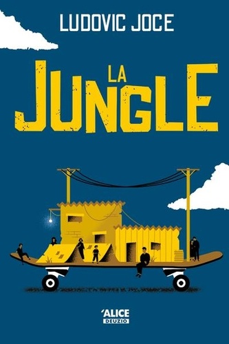La Jungle / Ludovic Joce | Joce, Ludovic. Auteur