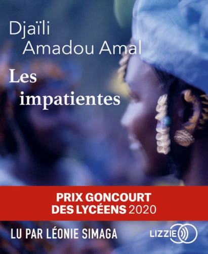Les impatientes / Djaïli Amadou Amal | Amadou Amal, Djaïli. Auteur
