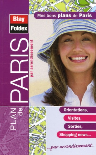 Paris Par Arrondissement - Mes Bons Plans