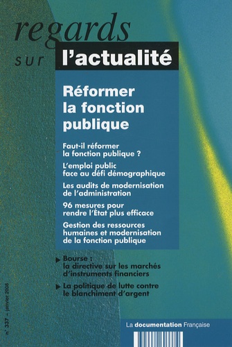 Regards Sur L'actualité N° 337, Janvier 2008 - Réformer La Fonction Publique