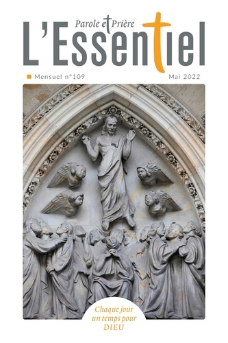 Parole Et Prière L'essentiel N°109 Mai 2022