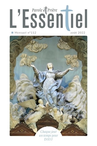 Parole Et Prière L'essentiel N°112 Août 2022